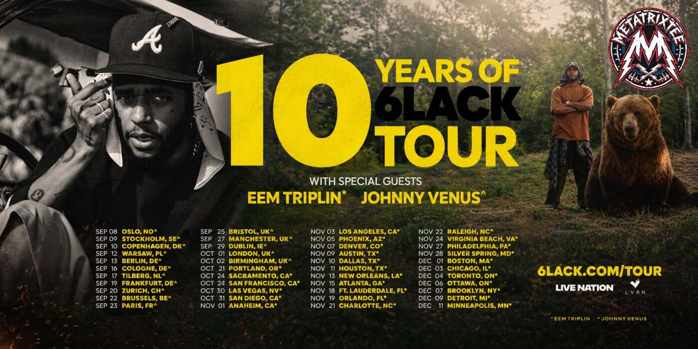 A Decade of Melancholy and Mastery 6LACK Announces the 10 Years of 6LACK Tour 2026