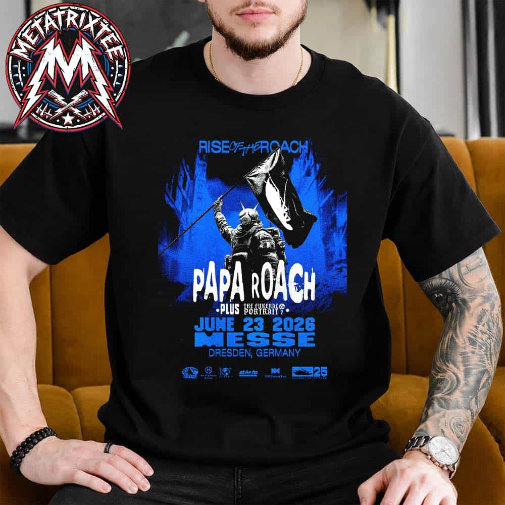 Dresden Germany Papa Roach Poster For Messe On June 23 Rise of The Roach Tour 2026 Vintage T-Shirt Dresden Germany Papa Roach Poster For Messe On June 23 Rise of The Roach Tour 2026 Vintage T-Shirt