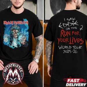 I Saw Eddie On The Run For Your Lives Woeeld Tour 2025-26 Tee Iron Maiden Black Two Sided Print T-Shirt