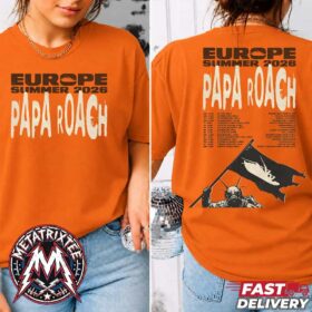 Front and back views of a model wearing the orange Papa Roach Europe Summer 2026 Rise of The Roach Cities List For June Two Sided Print Unisex T-Shirt showing tour dates.