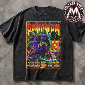 Pentagram Doom In June Summer 2026 Tour Dates List For June 19 To June 28 Washed T-Shirt