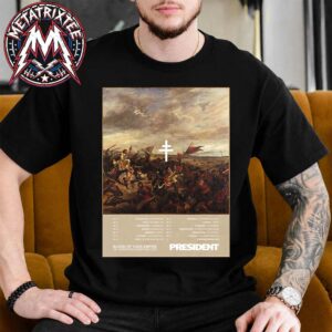 President The Blood of Your Empire UK And European Campaign 2026 Cities List Short T-Shirt