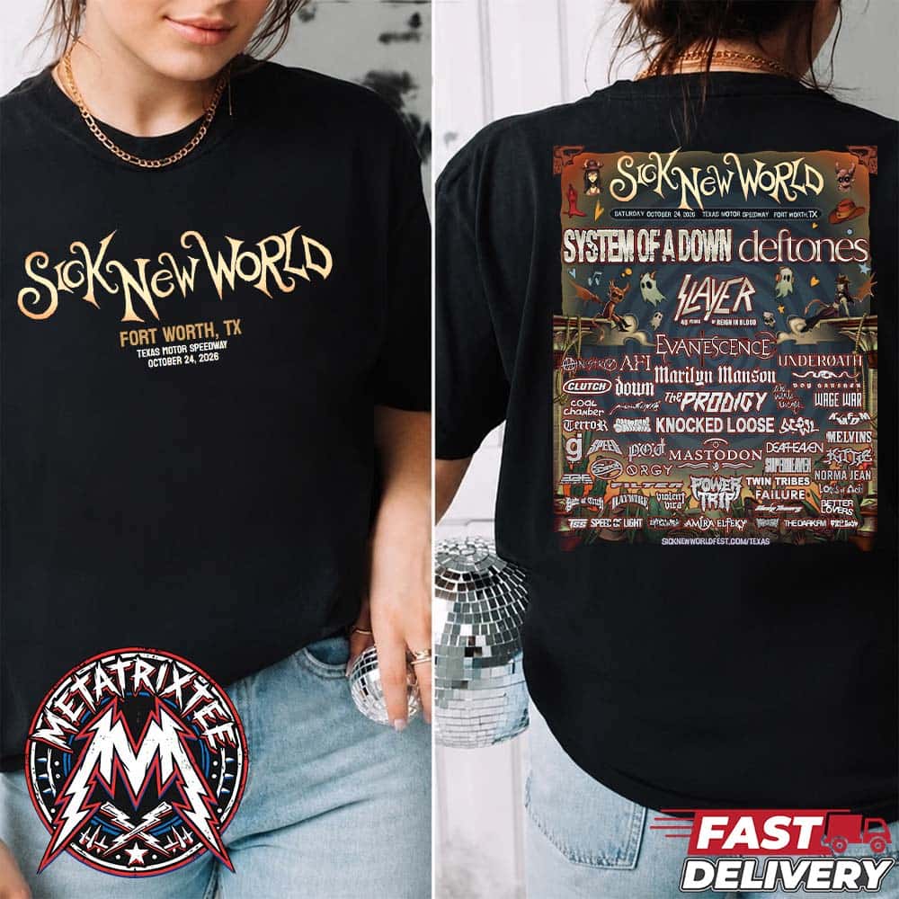 Sick New World Festival 2026 Texas Poster Lineup For Fort Worth On October 24 2026 At Texas Motor Speedway T-Shirt Sick New World Festival 2026 Texas Poster Lineup For Fort Worth On October 24 2026 At Texas Motor Speedway T-Shirt