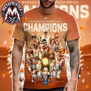 2026 Women’s College World Series Texas Longhorns Softball Named To NCAA National Champions 2026 All Over Print Shirt