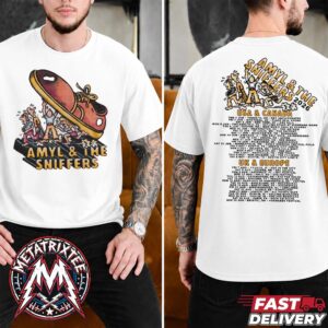 Amyl and the Sniffers USA And Canada And UK Europe Merch Tee Cities List June 4 To August 30 Two Sided White T-Shirt