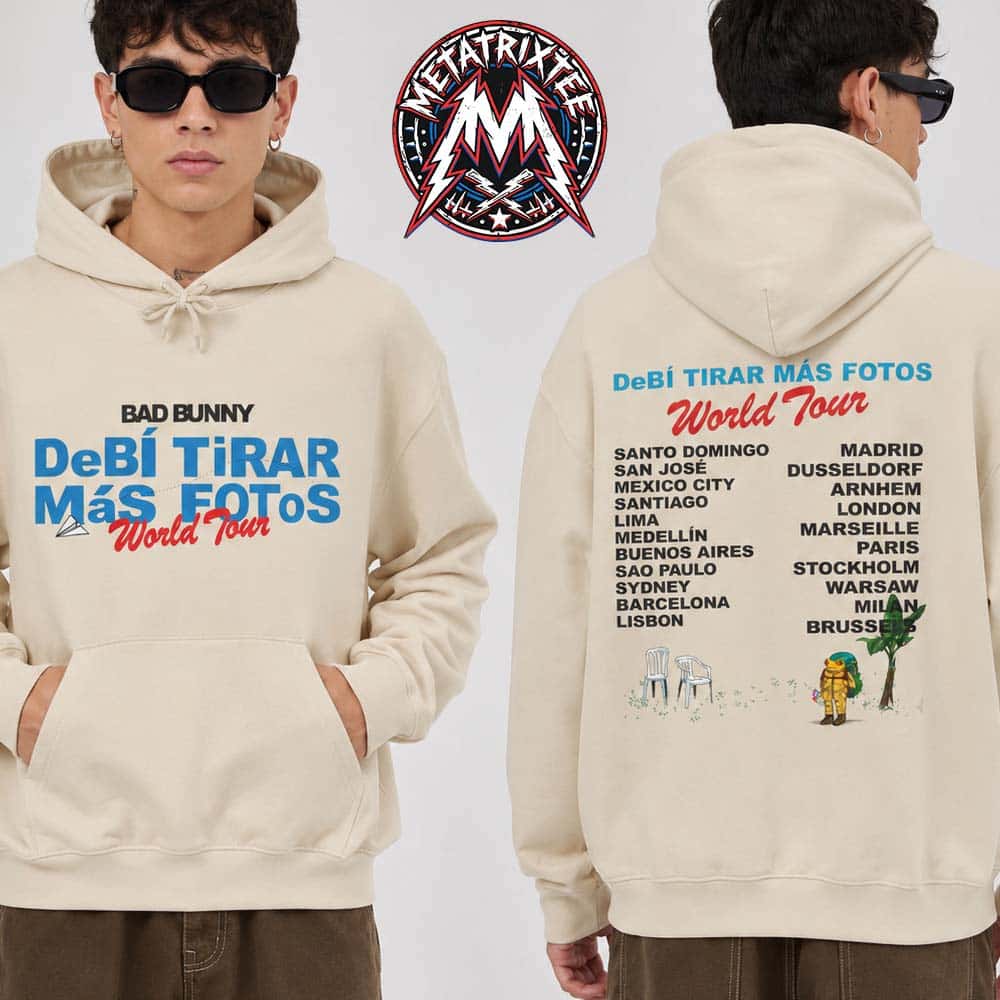 Bad Bunny Debi Tirar Mas Fotos Tour 2026 Merch World Tour Cities List Two Sided Gold Hoodie T-Shirt Bad Bunny Debi Tirar Mas Fotos Tour 2026 Merch World Tour Cities List Two Sided Gold Hoodie T-Shirt