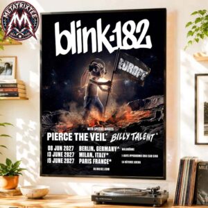 Blink-182 Europe Tour 2027 With Special Guests Pierce The Veil And Billy Talent Cities List For June 8 June 13 And June 15 Poster Canvas