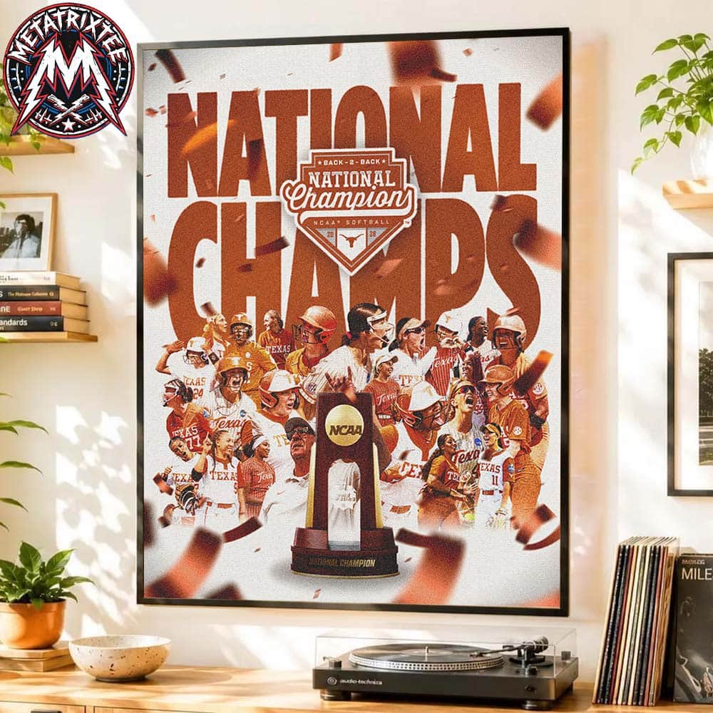 Congrats Texas Longhorns Softball Back 2 Back NCAA National Champions 2026 Premium Poster Canvas Congrats Texas Longhorns Softball Back 2 Back NCAA National Champions 2026 Premium Poster Canvas