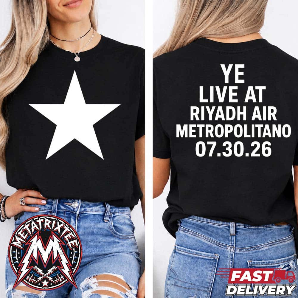 Kanye West Madrid Spain Merch Tee For YE Live At Riyadh Air Metropolitano On July 30 Tour 2026 Unisex T-Shirt Kanye West Madrid Spain Merch Tee For YE Live At Riyadh Air Metropolitano On July 30 Tour 2026 Unisex T-Shirt