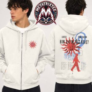 Louis Tomlinson How Did We Get Here 2026 Tee Cities List For North America Tour 2026 Sand Zip Hoodie T-Shirt