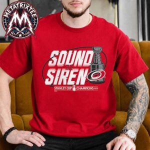 Sound The Siren Carolina Hurricanes 2026 Stanley Cup Champions NHL Parade Celebration Red T-Shirt