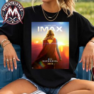 Supergirl 2026 IMAX Movie Poster Only In Theaters On June 26 Unisex T-Shirt