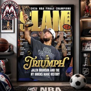 TRIUMPH Jalen Brunson And The NY Knicks Make History Cover SLAM 263 New York Knicks NBA Champions Magazine Poster Canvas