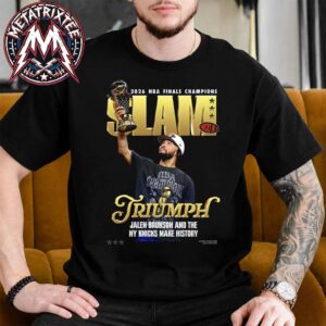TRIUMPH Jalen Brunson And The NY Knicks Make History Cover Tee SLAM 263 New York Knicks NBA Champions Black Short T-Shirt