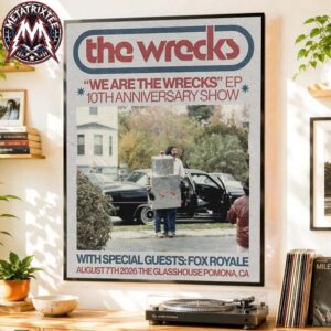 The Wrecks We Are The Wrecks EP 10th Anniversary Show For August 7th 2026 In The Glasshouse Pomona CA Poster Canvas