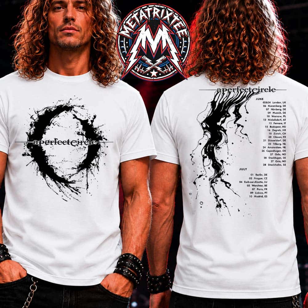 A Perfect Circle Itin Tee Circle Tour 2026 For June And July Two Sided White T-Shirt A Perfect Circle Itin Tee Circle Tour 2026 For June And July Two Sided White T-Shirt