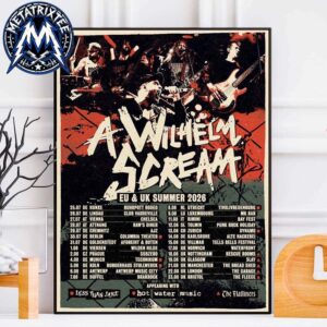 A Wilhelm Scream Europe UK Summer Tour 2026 Cities List Start July 25 In Hunxe DE To October 23 In Bristol UK 2026 Professional Poster Canvas