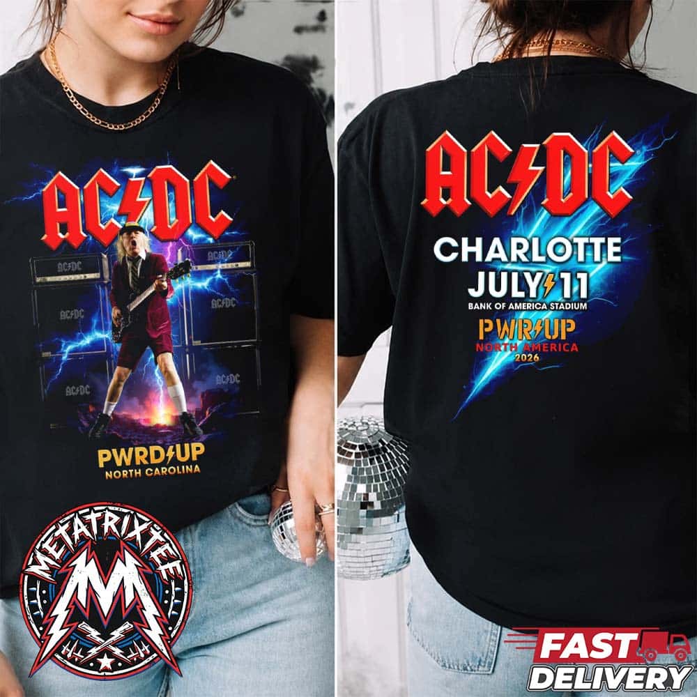 ACDC Charlotte PWR UP Tour 2026 Tee For Bank of America Stadium In North Carolina On July 11 North American 2026 Two Sided T-Shirt ACDC Charlotte PWR UP Tour 2026 Tee For Bank of America Stadium In North Carolina On July 11 North American 2026 Two Sided T-Shirt