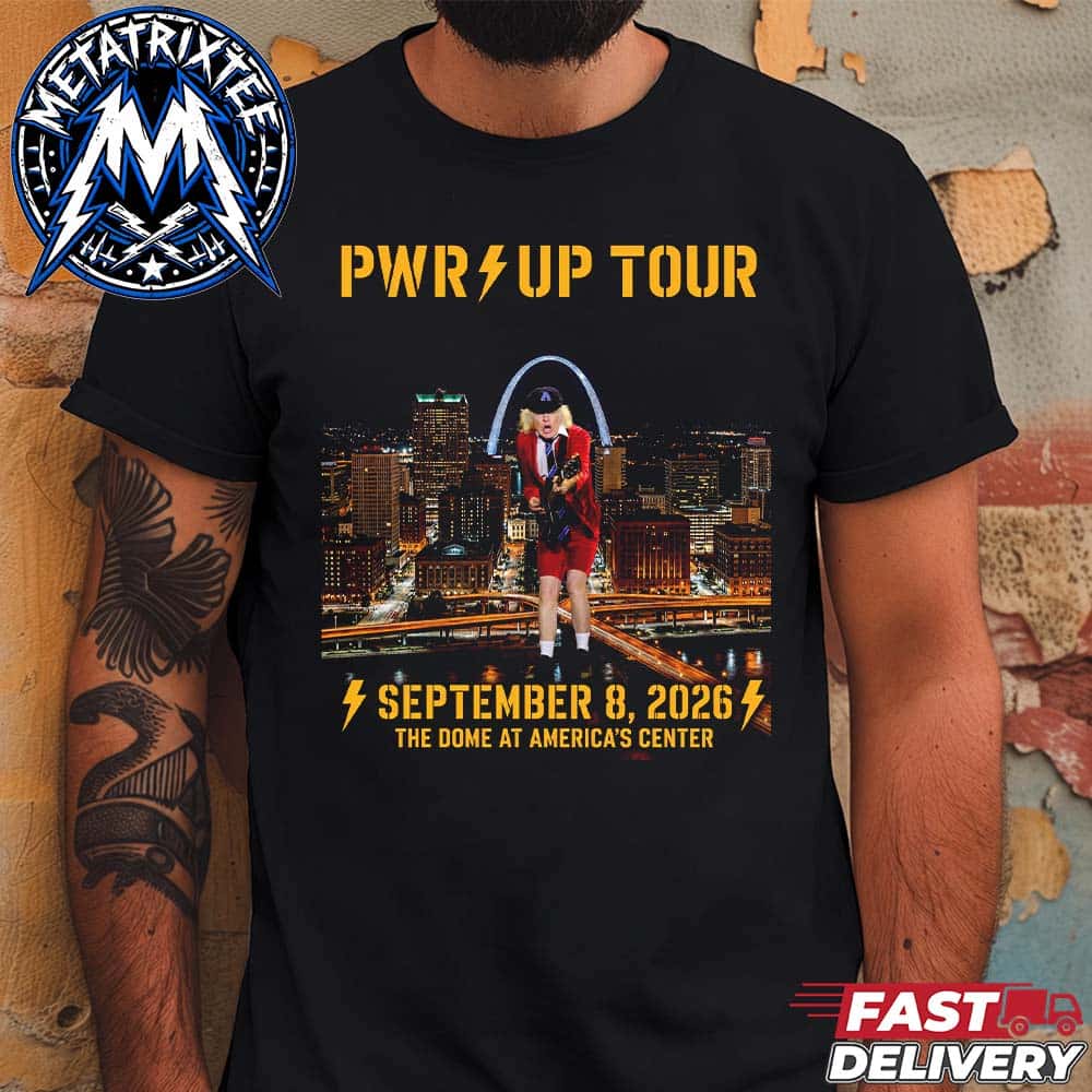 ACDC Power Up Tour At The Dome At Americas Center St Louis MO September 8 2026 Poster Show Black T-Shirt ACDC Power Up Tour At The Dome At Americas Center St Louis MO September 8 2026 Poster Show Black T-Shirt