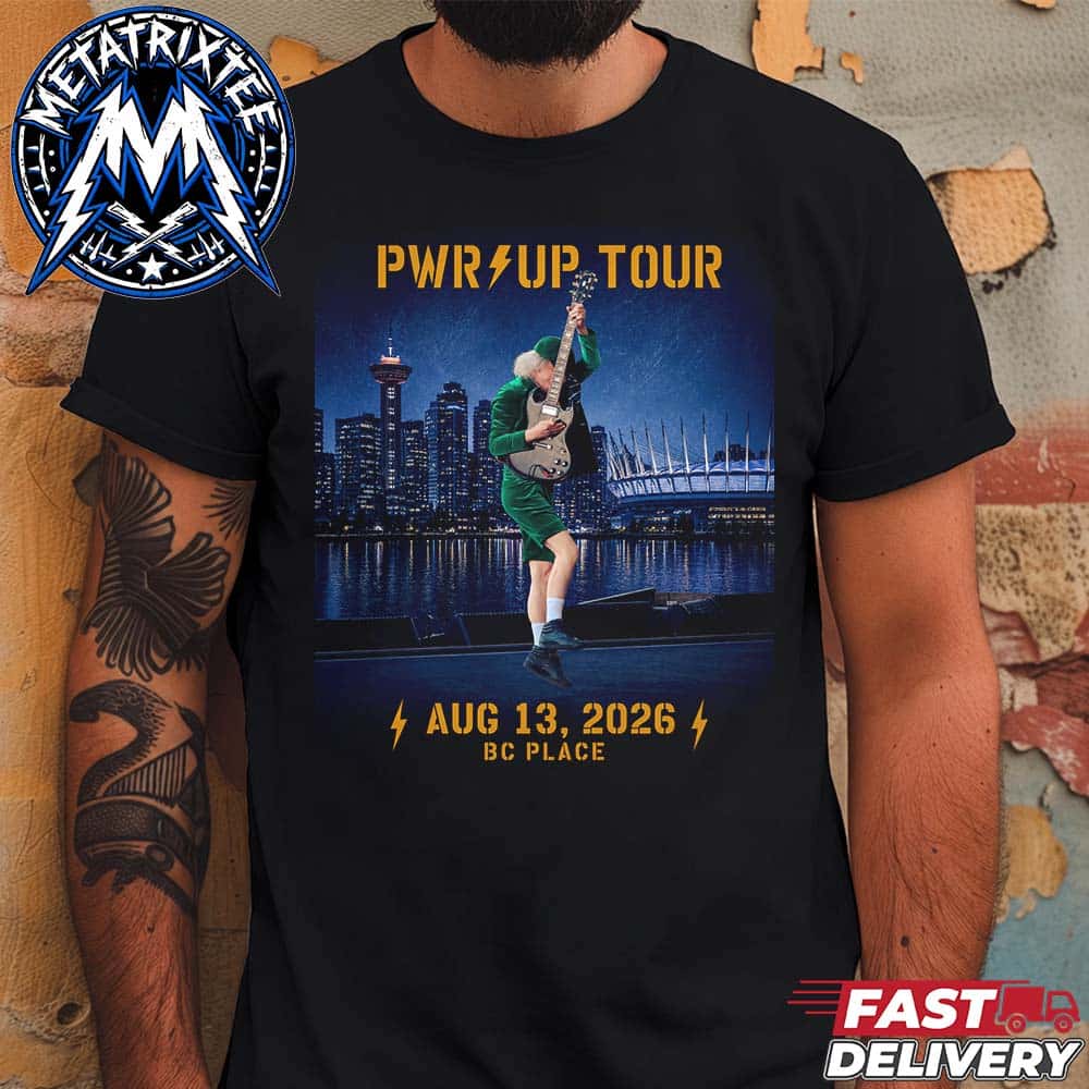 ACDC Power Up Tour Poster At BC Place Vancouver BC Canada August 13 2026 Show Vintage T-Shirt ACDC Power Up Tour Poster At BC Place Vancouver BC Canada August 13 2026 Show Vintage T-Shirt
