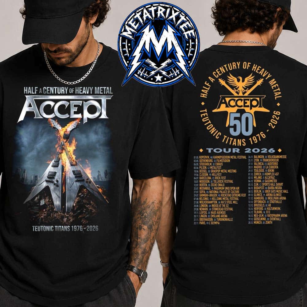 Accept Teutonic Titans 1976-2026 Tee For Half A Century Of Metal 50th Anniversary Tour Two Sided Black T-Shirt Accept Teutonic Titans 1976-2026 Tee For Half A Century Of Metal 50th Anniversary Tour Two Sided Black T-Shirt