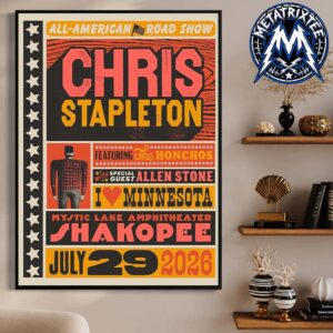 All-American Road Show Tour 2026 Poster For Chris Stapleton At The Mystic Lake Amphitheater In Shakopee Minnesota On July 29 2026 Durable Poster Canvas