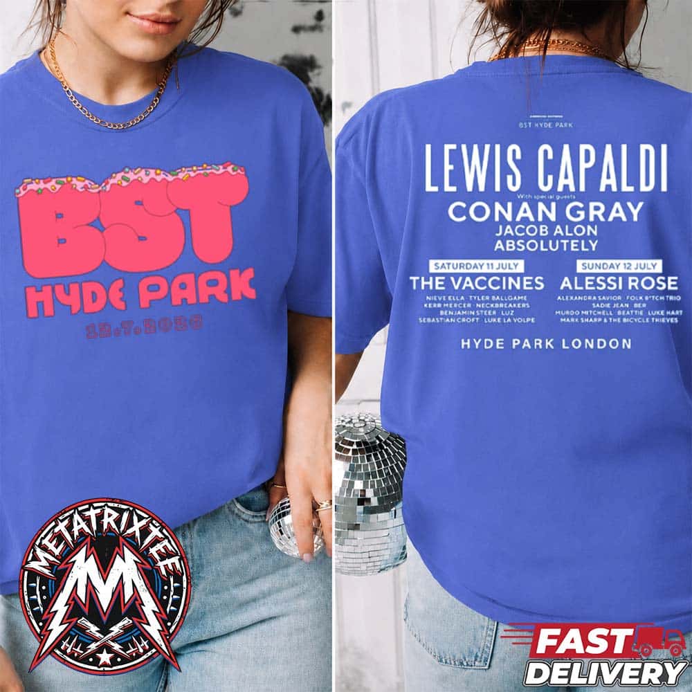 BST Hyde Park 2026 x Lewis Capaldi Event Tee For July 12th 2026 At Hyde Park London Two Sided Blue T-Shirt BST Hyde Park 2026 x Lewis Capaldi Event Tee For July 12th 2026 At Hyde Park London Two Sided Blue T-Shirt