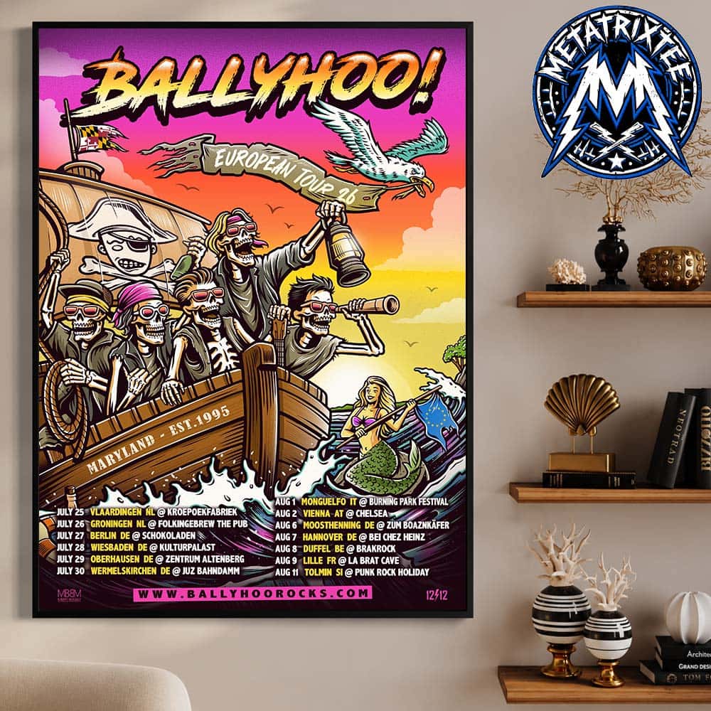 Ballyhoo Cities List For European Tour Start On July 25 In Vlaardingen To August 11 In Tolmin 2026 Premium Poster Canvas Ballyhoo Cities List For European Tour Start On July 25 In Vlaardingen To August 11 In Tolmin 2026 Premium Poster Canvas