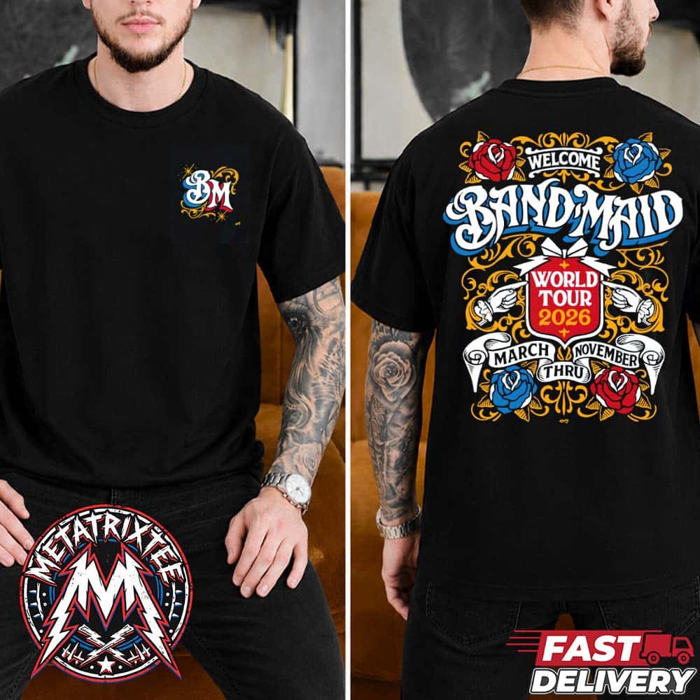 Band-Maid BMWT2026 TOUR BOARD Merch Tee For World Tour 2026 Two Sided Unisex T-Shirt Band-Maid BMWT2026 TOUR BOARD Merch Tee For World Tour 2026 Two Sided Unisex T-Shirt