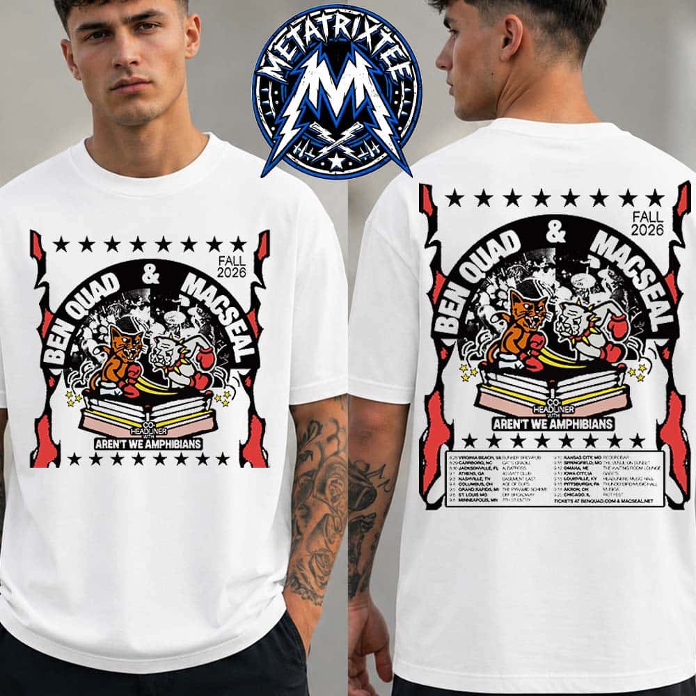 Ben Quad And Macseal Dates List For Fall 2026 Tour Kicks Off On August 28 In Virginia And Wraps Up September 20 In Chicago Vintage T-Shirt Ben Quad And Macseal Dates List For Fall 2026 Tour Kicks Off On August 28 In Virginia And Wraps Up September 20 In Chicago Vintage T-Shirt