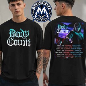 Body Count Upcoming Concerts Dates List Begin On August 6 In Jaromer To October 4 In Sacramento 2026 Two Sided Print T-Shirt