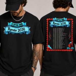 CPM 22 30th Anniversary Tour Cities List In Brazil Start Aug 1 To Nov 28 2026 Two Sided Print T-Shirt