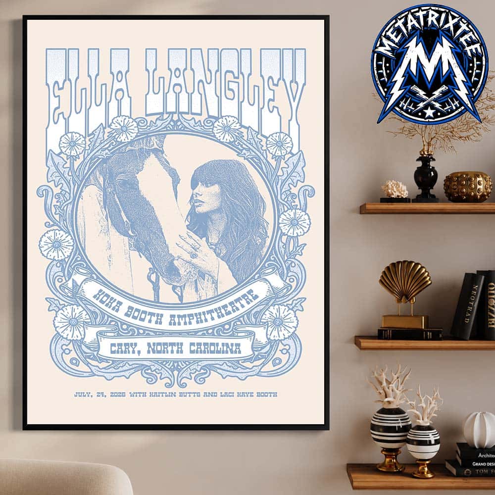 Cary NC Ella Langley Poster Show For Dandelion Tour Night Two At Koka Booth Amphitheatre On July 24 2026 Premium Poster Canvas Cary NC Ella Langley Poster Show For Dandelion Tour Night Two At Koka Booth Amphitheatre On July 24 2026 Premium Poster Canvas