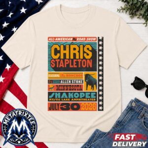 Chris Stapleton Poster For All-American Road Show Tour 2026 Night 2 At The Mystic Lake Amphitheater In Shakopee Minnesota On July 30 2026 Unisex T-Shirt