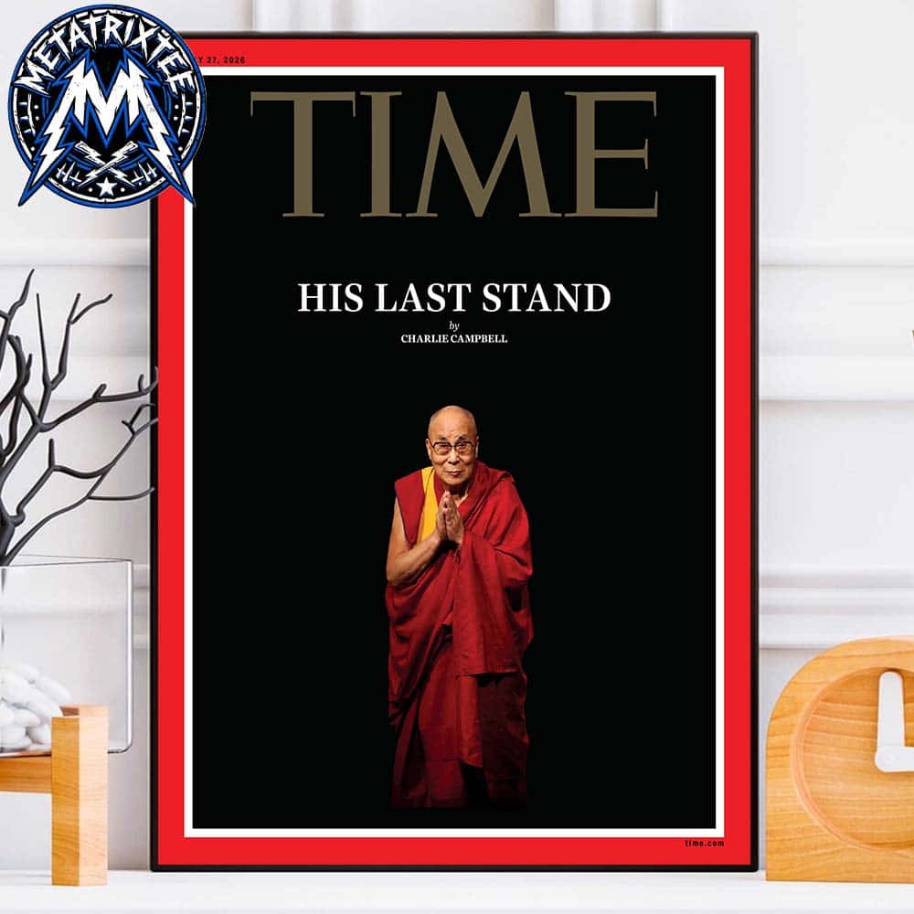 Dalai Lama His Last Stand Cover By TIME As The Dalai Lama Ages The Battle Over His Spiritual Legacy Is Beginning Professional Poster Canvas Dalai Lama His Last Stand Cover By TIME As The Dalai Lama Ages The Battle Over His Spiritual Legacy Is Beginning Professional Poster Canvas
