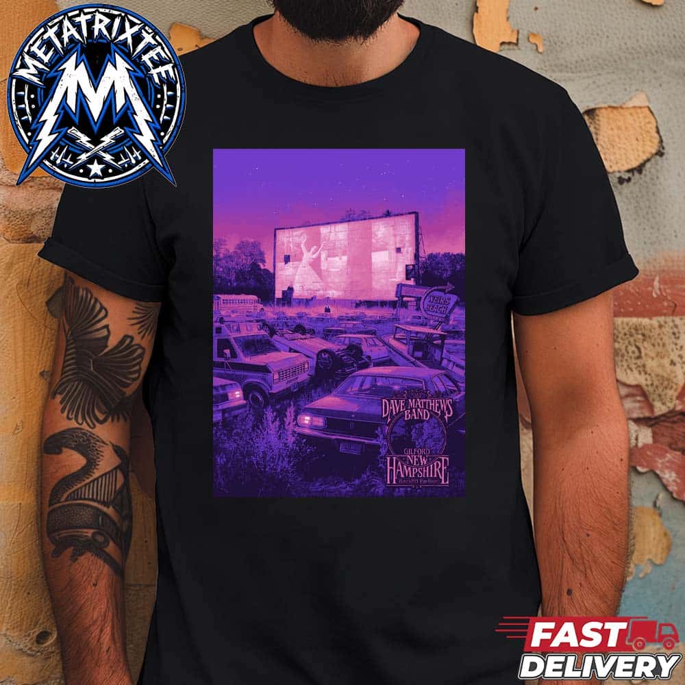 Dave Matthews Band Night 2 Poster Live Concert At The BankNH Pavilion In Gilford NH On July 15 2026 Short T-Shirt Dave Matthews Band Night 2 Poster Live Concert At The BankNH Pavilion In Gilford NH On July 15 2026 Short T-Shirt