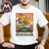 Dave Matthews Band Saratoga Springs NY Night 1 Poster For July 17th 2026 The Albany Med Health System At SPA Unisex T-Shirt