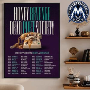 Dead Poet Society And Honey Revenge Dates List For 2026 US Fall Tour Start On October 23 In San Diego To November 25 In Anaheim Professional Poster Canvas