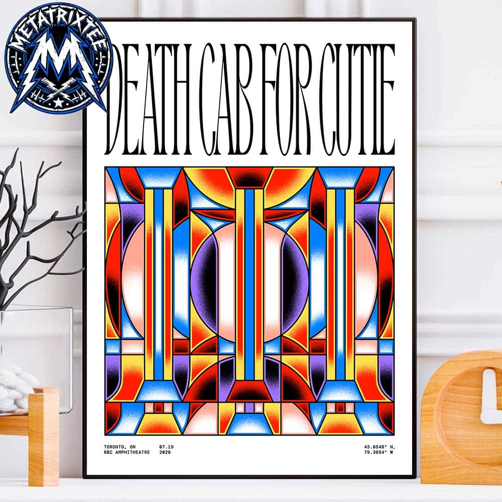 Death Cab For Cutie 2026 Poster Show At The RBC Amphitheatre In Toronto ON On July 19 Durable Poster Canvas Death Cab For Cutie 2026 Poster Show At The RBC Amphitheatre In Toronto ON On July 19 Durable Poster Canvas