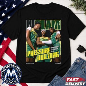 Dominique Malonga Flau’jae Johnson And Awa Fam WSLAM Digital Cover Pressure Building Team Seattle Storm WNBA Unisex T-Shirt