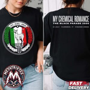 Florence Italy My Chemical Romance Tee For Long Live The Black Parade Tour At The Visarno Arena On Wednesday July 15 2026 Two Sided Black T-Shirt