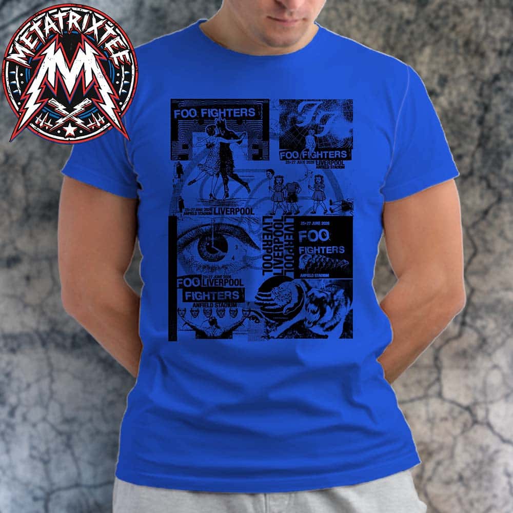 Foo Fighters Liverpool VIP 2026 Uncut Blue Poster Two Night Show At Anfield Stadium In England On June 25 And 27 2026 Unisex Blue T-Shirt Foo Fighters Liverpool VIP 2026 Uncut Blue Poster Two Night Show At Anfield Stadium In England On June 25 And 27 2026 Unisex Blue T-Shirt