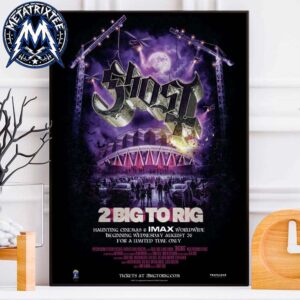 Ghost 2 Big To Rig Poster 2026 Feature Film Capturing Skeletour World Tour Durable Poster Canvas