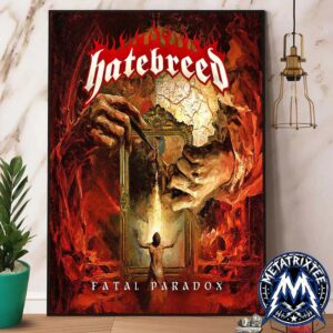 Hatebreed Fatal Paradox New Ninth Studio Album Released On November 6 2026 Professional Poster Canvas