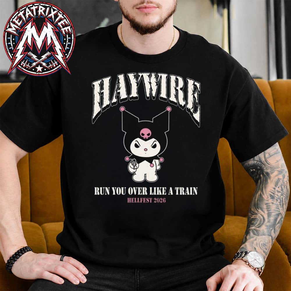 Haywire x Hellfest 2026 Merch Run You over Like A Train Tee For July 5th 2026 Black Short T-Shirt Haywire x Hellfest 2026 Merch Run You over Like A Train Tee For July 5th 2026 Black Short T-Shirt