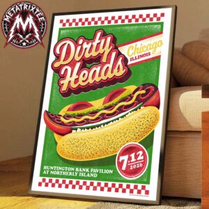 Huntington Bank Pavilion At Northerly Island in Chicago IL 2026 Dirty Heads Night 2 Concert Poster So Glad You Made It On July 12 2026 Professional Poster Canvas