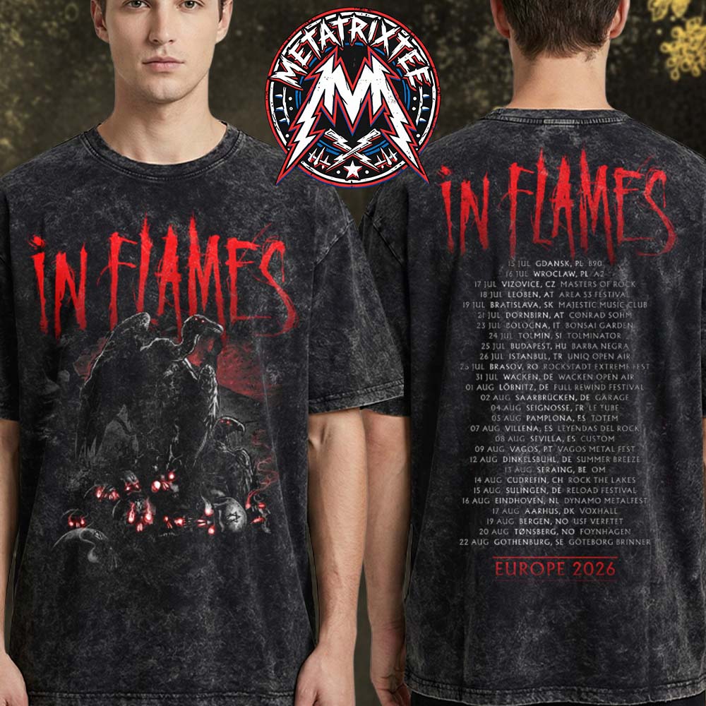 In Flames European Tour 2026 Merch Tee For Jesterheads Of Europe Cities List From July 15 To August 22 Black Washed T-Shirt In Flames European Tour 2026 Merch Tee For Jesterheads Of Europe Cities List From July 15 To August 22 Black Washed T-Shirt