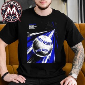 Jack White Tonight Poster For MGM Music Hall at Fenway In Boston Massachusetts On July 17 2026 Unisex T-Shirt