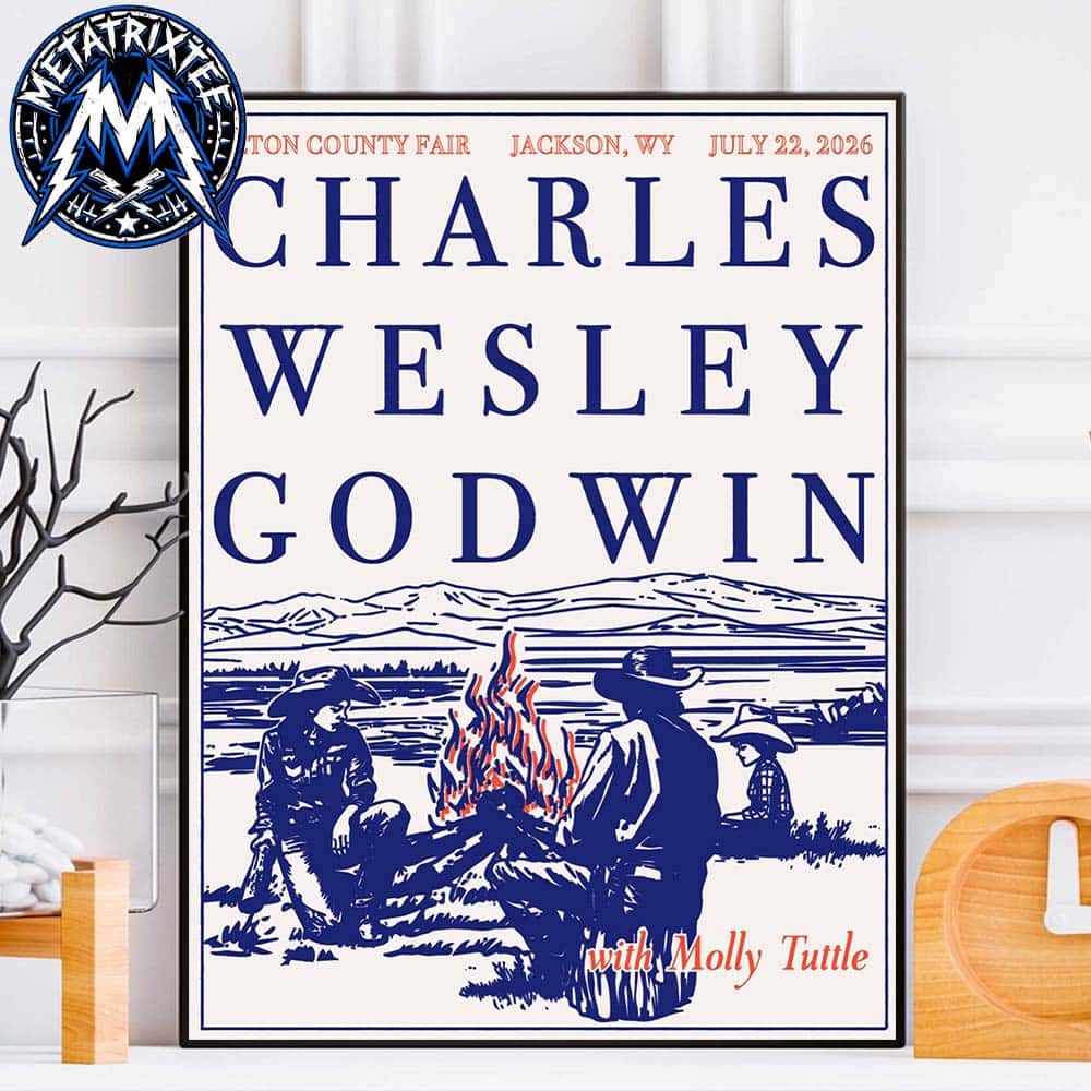 Jackson 2026 Charles Wesley Godwin Main Poster Show At The Teton County Fairgrounds In Wyoming On July 22 High-Quality Poster Canvas Jackson 2026 Charles Wesley Godwin Main Poster Show At The Teton County Fairgrounds In Wyoming On July 22 High-Quality Poster Canvas