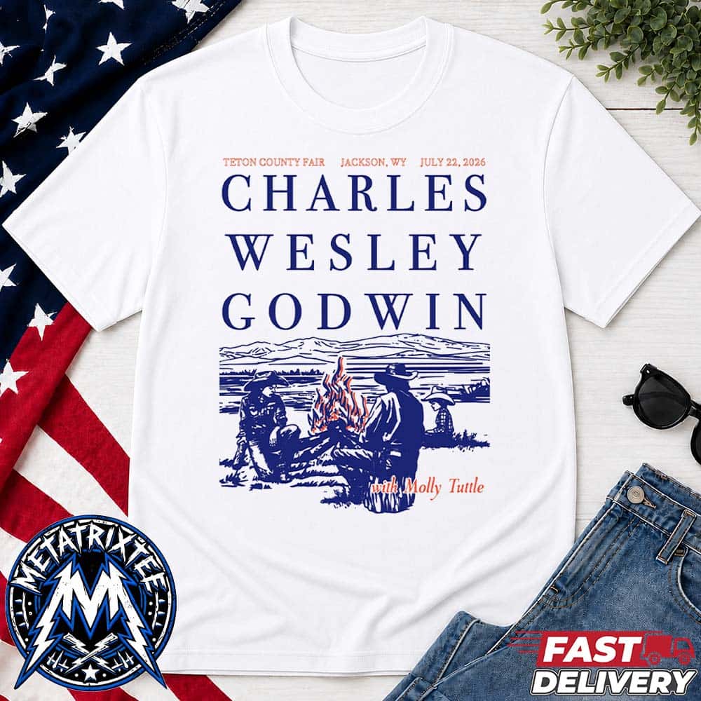 Jackson 2026 Charles Wesley Godwin Main Poster Show At The Teton County Fairgrounds In Wyoming On July 22 White T-Shirt Jackson 2026 Charles Wesley Godwin Main Poster Show At The Teton County Fairgrounds In Wyoming On July 22 White T-Shirt